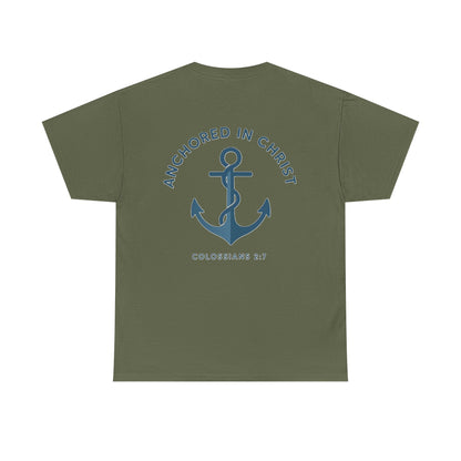 Unsinkable T-Shirt — "Anchored in Christ" Inspirational Christian Tee (Colossians 2:7)