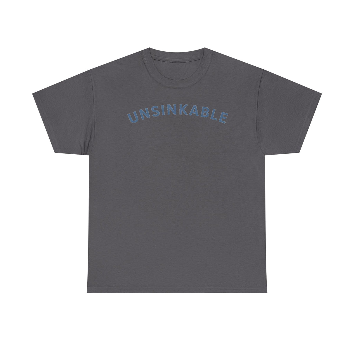 Unsinkable T-Shirt — "Anchored in Christ" Inspirational Christian Tee (Colossians 2:7)