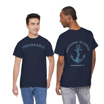 Unsinkable T-Shirt — "Anchored in Christ" Inspirational Christian Tee (Colossians 2:7)